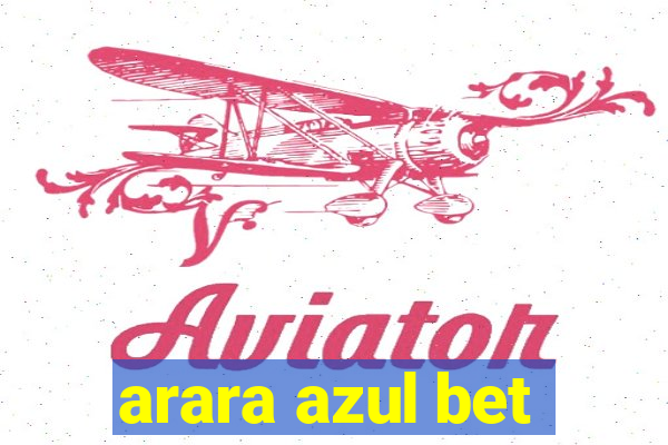 arara azul bet